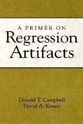 A Primer on Regression Artifacts (Hardcover)