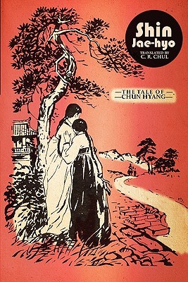 The Tale of Chun Hyang (Paperback)