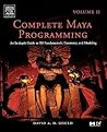 Complete Maya Programming Volume II: An In-depth Guide to 3D Fundamentals, Geometry, and Modeling (Volume 2) (The Morgan Kaufmann Series in Computer Graphics, Volume 2)