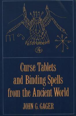 Curse Tablets and Binding Spells from the Ancient World (Paperback)