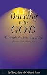 Dancing with God Through the Evening of Life: Reflections from a Dying Man