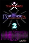 Darkness & Daemons: The Watchful (Invasion, #2)