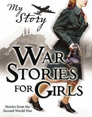War Stories For Girls (Paperback)