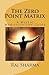 The Zero Point Matrix: A My...