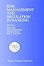 Risk Management and Regulation in Banking by Dan Galai