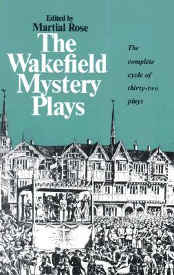 The Wakefield Mystery Plays (Paperback)