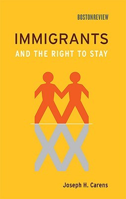 Immigrants and the Right to Stay (Boston Review Books)