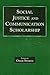 Social Justice and Communic...