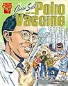 Jonas Salk and the Polio Vaccine (Graphic Library)