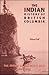 The Indian History of British Columbia by Wilson Duff
