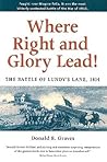 Where Right and Glory Lead! by Donald E. Graves