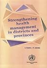 Strengthening Health Management in Districts and Provinces