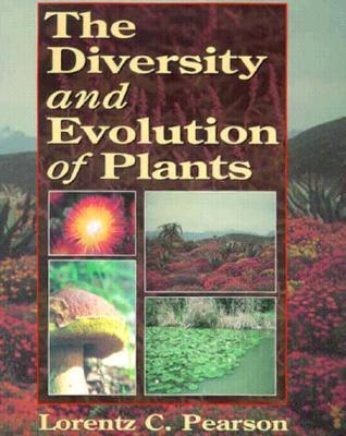 The Diversity and Evolution of Plants (Paperback)