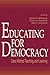 Educating for Democracy
