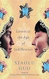 Lovers in the Age of Indifference