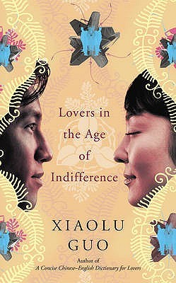Lovers in the Age of Indifference (Paperback)