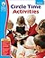 Circle Time Activities, Grade Preschool (Early Years)