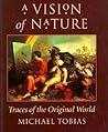 A Vision of Nature: Traces of the Original World A Vision of Nature: Traces of the Original World