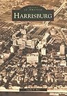 Harrisburg (Images of America: Pennsylvania)