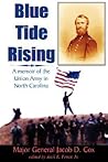 Blue Tide Rising: A memoir of the Union Army in North Carolina