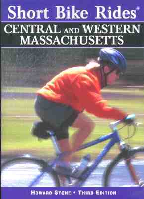 Short Bike Rides in Central and Wstern Massachusetts (Short Bike Rides Series)