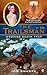 Wyoming Death Trap (The Trailsman #323)
