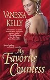 My Favorite Countess by Vanessa Kelly My Favorite Countess by Vanessa Kelly