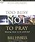 Too Busy Not to Pray: Slowing Down to Be With God
