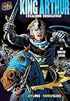 King Arthur: Excalibur Unsheathed [An English Legend]