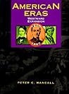 American Eras: Westward Expansion, 1800-1860 (American Eras, 6)