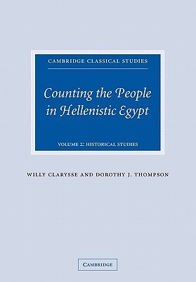 Counting the People in Hellenistic Egypt, Volume 2: Historical Studies (Paperback)