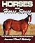 Horses And Horse Sense: The Practical Science of Horse Husbandry