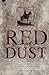 Red Dust: A Classic Account...