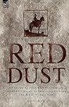 Red Dust: A Classic Account of Australian Light Horsemen in Palestine During the First World War
