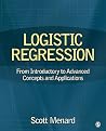 Logistic Regression: From Introductory to Advanced Concepts and Applications Logistic Regression: From Introductory to Advanced Concepts and Applications