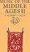 Music of the Middle Ages: V...