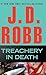 Treachery In Death by J.D. Robb