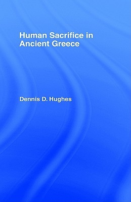 Human Sacrifice in Ancient Greece (Hardcover)