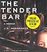 The Tender Bar: A...