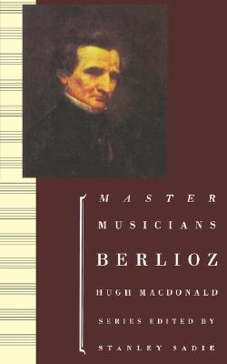 Berlioz (Composers Across Cultures)