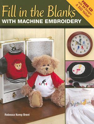 Fill in the Blanks with Machine Embroidery (Paperback)