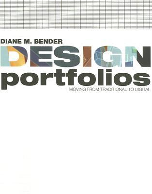 Design Portfolios: Moving from Traditional to Digital (Paperback)