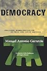 Incomplete Democracy: Political Democratization in Chile and Latin America (Latin America in Translation/en Traducción/em Tradução)