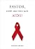 Pastor, How Did You Get AIDS?