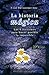 La historia mágica (Biblioteca del Secreto) by Frederick Van Rensselaer Dey