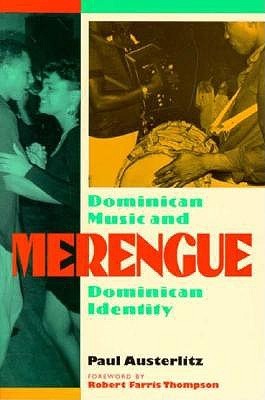 Merengue : Dominican Music and Dominican Identity (Paperback)