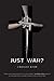 Just War? by Charles  Reed
