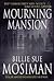Mourning Mansion