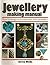 Jewellery Making Manual