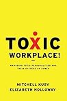 Toxic Workplace!:...